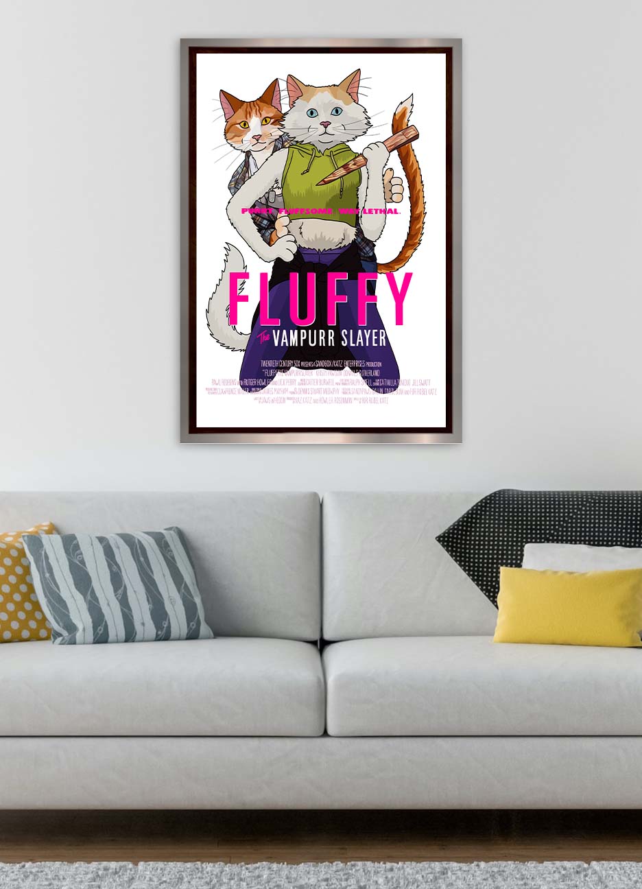 Fluffy the Vampurr Slayer Unframed Print