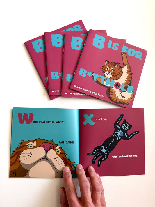 B Is For B*tthole: A Silly Feline Alphabet Poem by Kipp Hopkins