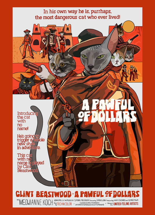 A Pawful of Dollars Unframed Print