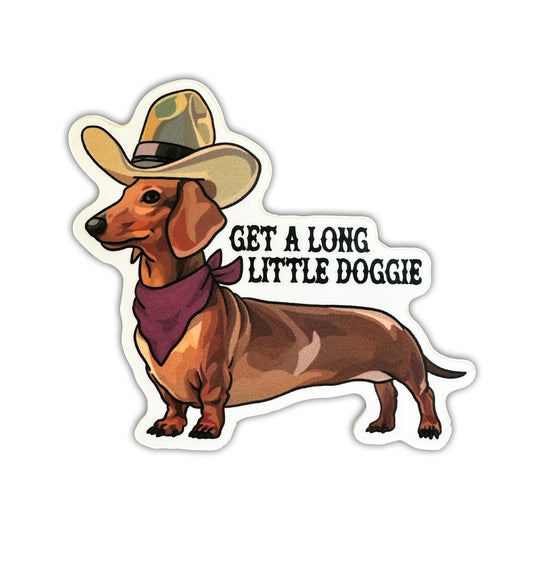 Get A Long Little Doggie 3" Vinyl Sticker