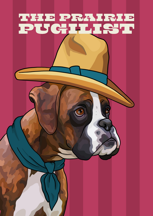 The Prairie Pugilist (Boxer) Unframed Print
