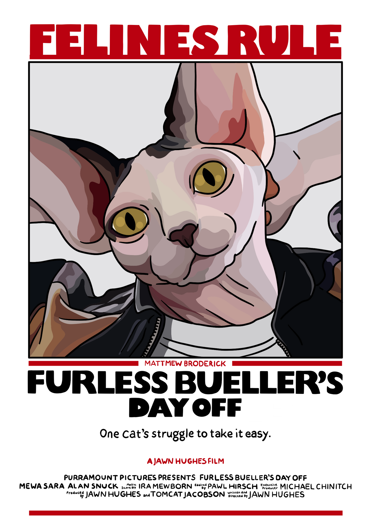 Furless Bueller's Day Off Unframed Print