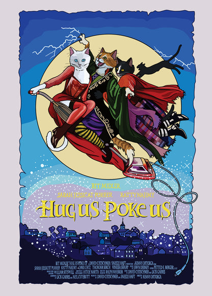 Hug Us Poke Us Unframed Print