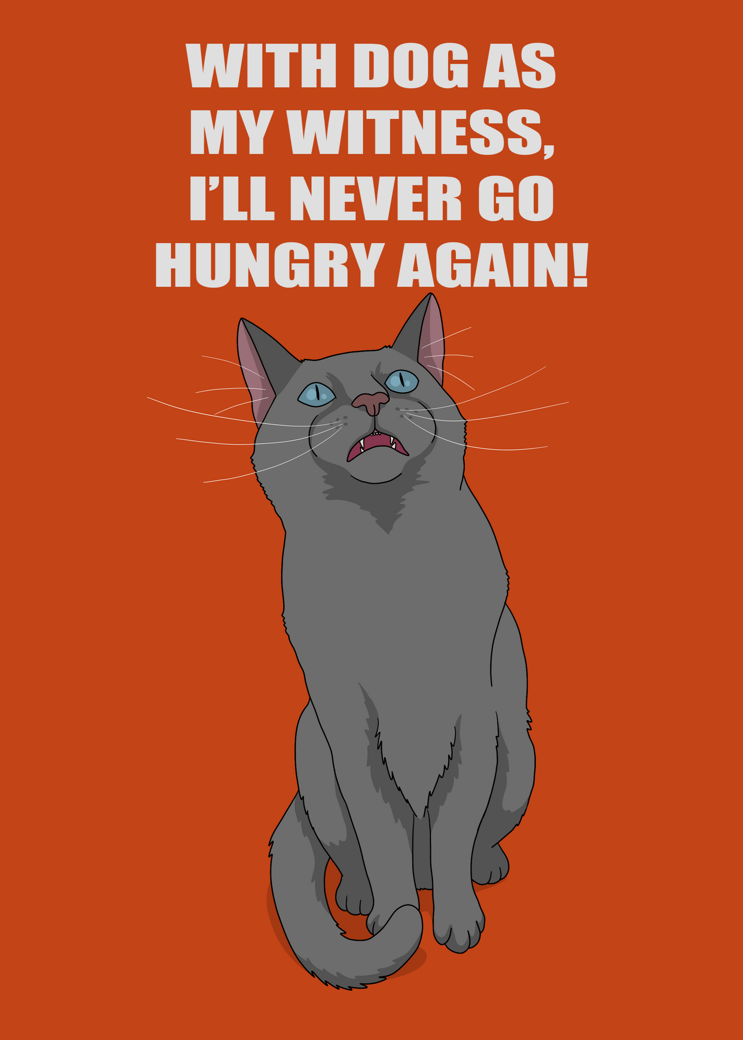 I'll Never Go Hungry Again! Unframed Print