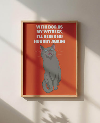 I'll Never Go Hungry Again! Unframed Print