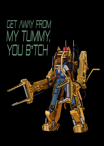 Get Away From My Tummy, You B*tch Unframed Print