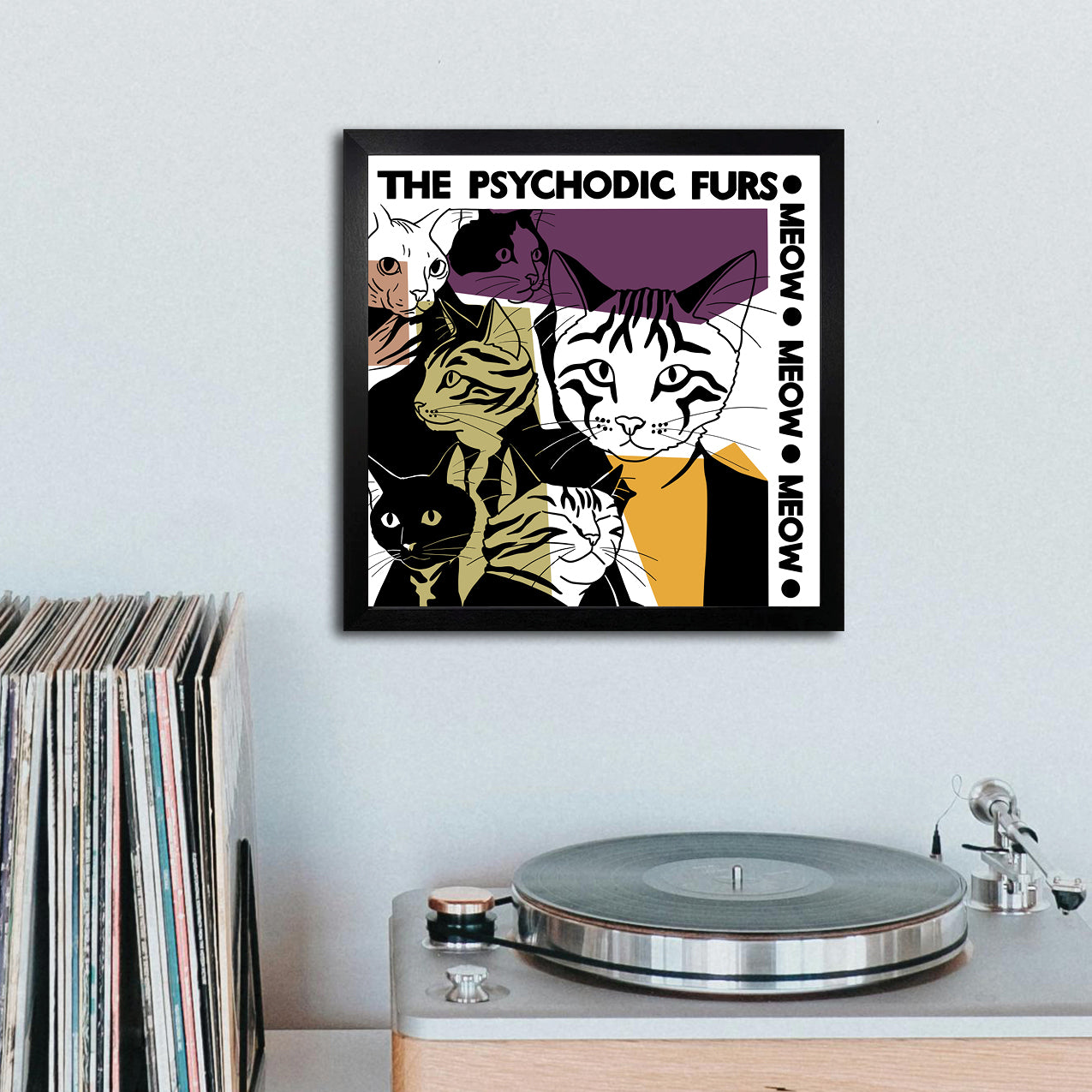 The Psychotic Furs Meow Meow Meow Cat Wife Unframed Print