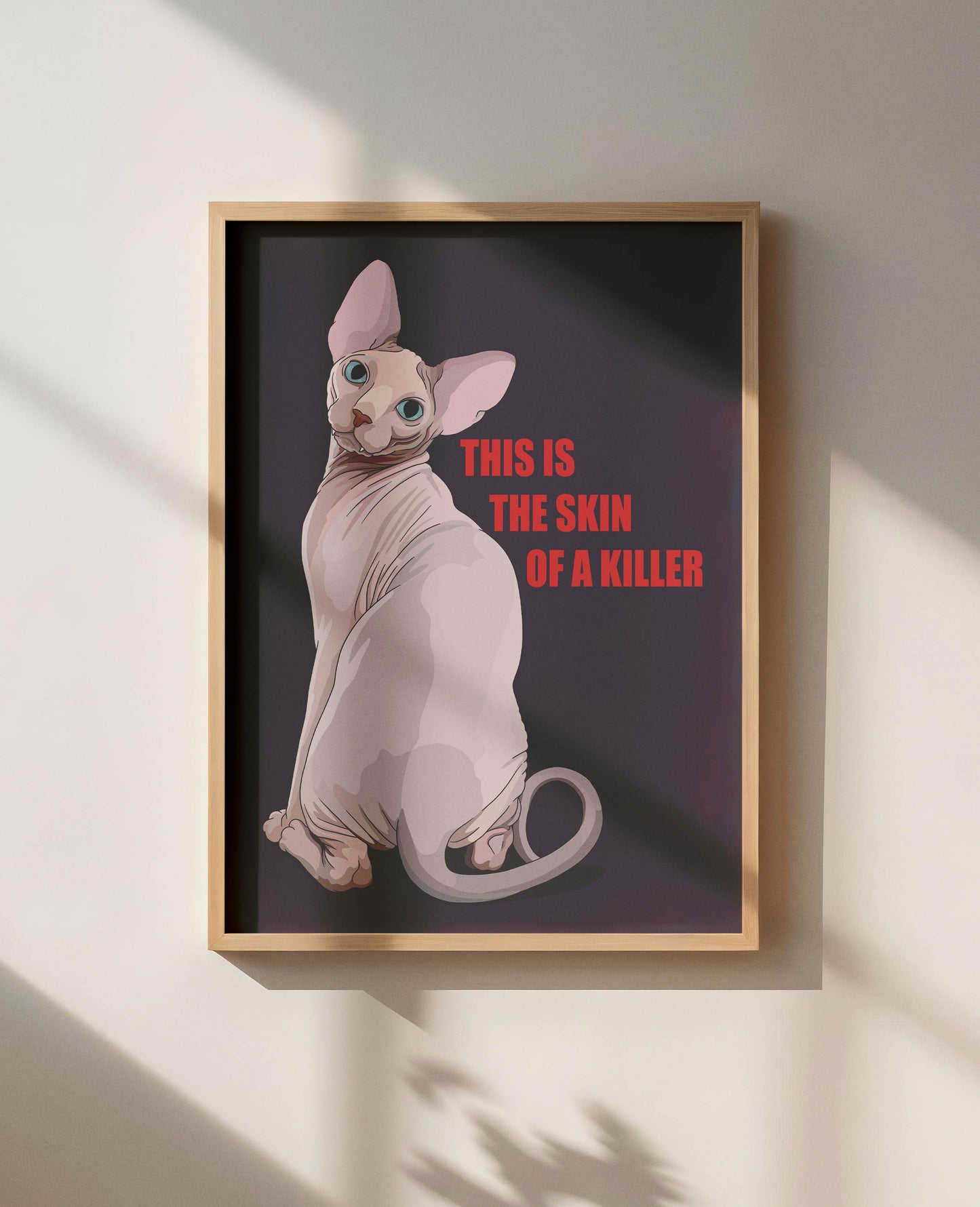 This is the Skin of a Killer Unframed Print